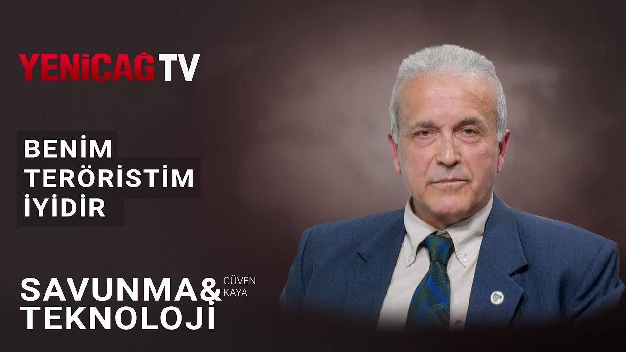 “Benim Teröristim İyidir”